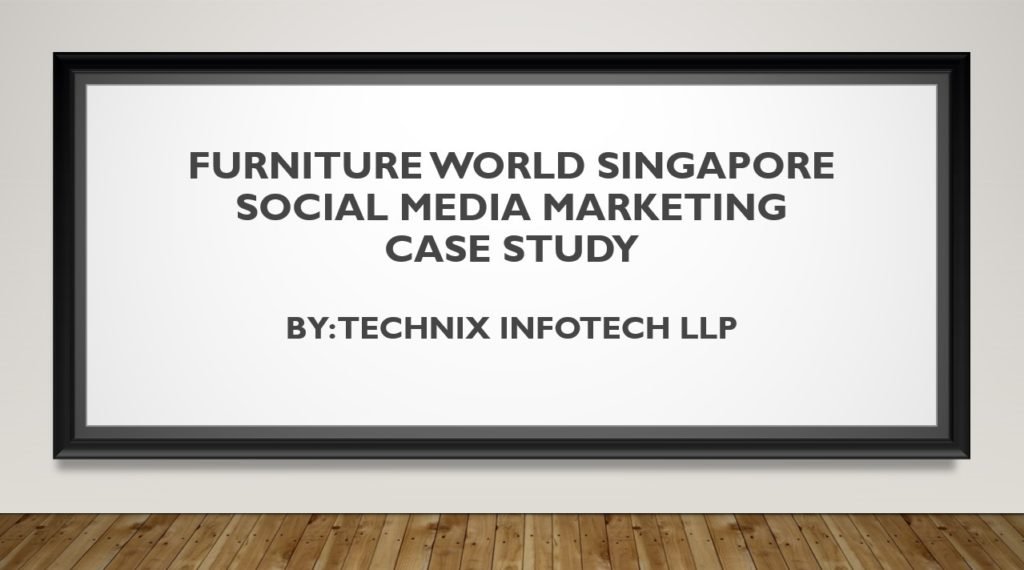 Social Media Marketing for Furniture Brand